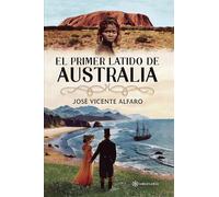 El primer latido de Australia