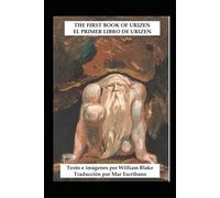 El Primer Libro de Urizen: The First Book of Urizen: 2 (LOS LIBROS MAS MISTERIOSOS DEL MUNDO)