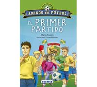 El primer partido (Amigos del fútbol)