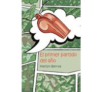 El primer partido del año