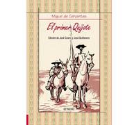 El primer Quijote | Miguel De Cervantes Saavedra