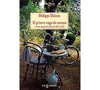 El primer trago de cerveza: Y otros pequeños placeres de la vida: 28 (Los Cinco Sentidos)