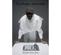El príncipe ajedrecista (El poder del Monte Pan)