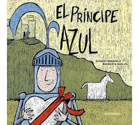 El príncipe azul. La princesa rosa. (Obras de autor)
