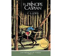 El príncipe Caspian: 4 (Las Crónicas de Narnia)
