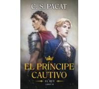 El Príncipe Cautivo Iii: El Rey