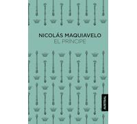 El Príncipe: (Comentado por Napoleón Bonaparte) (Austral Singular)