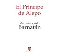 El Príncipe de Alepo: 1 (Prosas Profanas)