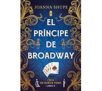 El príncipe de Broadway (Señoritas de Nueva York 2) (Titania época)