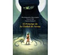 El Principe De La Ciudad De Arena