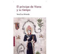 El Principe De Viana Y Su Tiempo