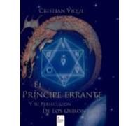 El Principe Errante Y Su Persecución De Los Ouroboros (ebook)