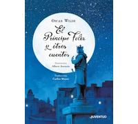 El Príncipe Feliz y otros cuentos (LA HORA DEL CUENTO)