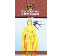 El Príncipe Feliz y otros cuentos (Trébol de oro / Cuentos escogidos)