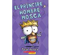 El príncipe hombre mosca/ The Prince Fly Guy: Volume 15