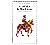 El Príncipe; La Mandrágora (Letras Universales)