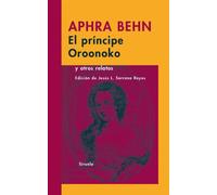 El príncipe Oroonoko: y otros relatos: 273 (Libros del Tiempo)