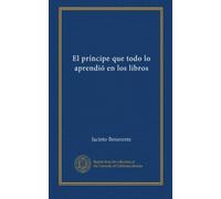 El príncipe que todo lo aprendió en los libros