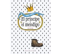 El príncipe y el mendigo (Clásicos para todos)