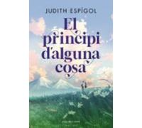 El principi d'alguna cosa