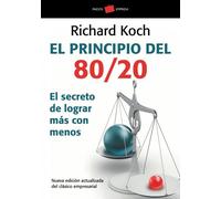 El principio 80/20: El secreto de lograr más con menos: 114 (Empresa)