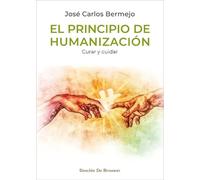 EL PRINCIPIO DE HUMANIZACION: 127 (A los cuatro vientos)