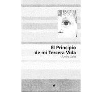 El Principio de mi Tercera Vida