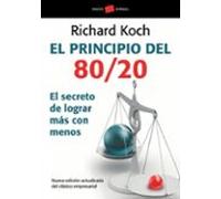 El principio 80/20: El secreto de lograr más con menos: 114 (Empresa)