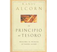 El Principio Del Tesoro: Descubra El Secreto Del Dador Alegre
