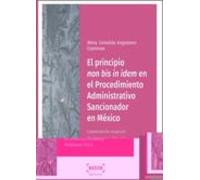 El Principio Non Bis In Idem En El Procedimiento Administrativo Sancio