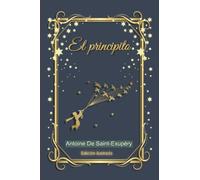 El principito: Edición ilustrada
