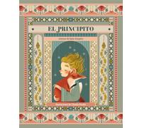 El principito: (Edición ilustrada tapa dura) - Saint-Exupéry (ECCOMI)