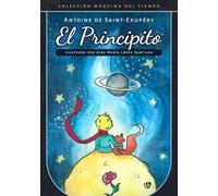 El principito (Edición revisada y fijada): Edición revisada y fijada: 10 (Máquina del tiempo)