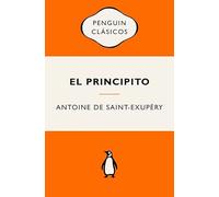 El Principito: Ediciones icónicas (Penguin Clásicos vintage)