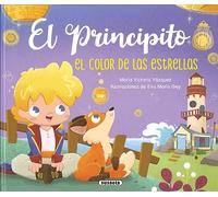 El Principito. El color de las estrellas (Las aventuras de El principito)