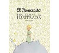 El Principito. Enciclopedia Ilustrada