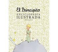 El principito. Enciclopedia ilustrada (Vintage y nostalgia)