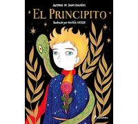 El Principito (ilustrado por María Hesse) (Biblioteca Saint-Exupéry)