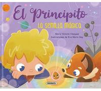 El Principito. La semilla mágica (Las aventuras de El principito)