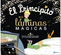 El Principito. Mis láminas mágicas | Antoine De Saint-exupéry