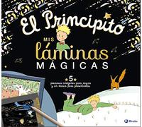 El Principito. Mis láminas mágicas (Castellano - A PARTIR DE 6 AÑOS - MANIPULATIVOS (LIBROS PARA TOCAR Y JUGAR), POP-UPS - Otros libros)
