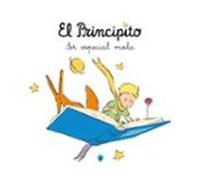El Principito. Ser Especial Mola