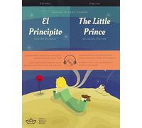 El Principito / The Little Prince Spanish/English Bilingual Edition with Audio Download