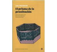 EL PRISMA DE LA PROSTITUCIÓN: 1 (Serie General Universitaria)