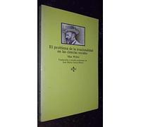 El Problema De La Irracionalidad En Las Ciencias Sociales / the Problem of Irrationality in the Social Sciences (Clasicos)