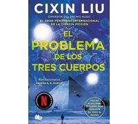 El problema de los tres cuerpos (Trilogía de los Tres Cuerpos 1): Edición serie Netflix (Ficción)