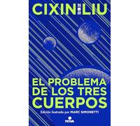 El problema de los tres cuerpos (Trilogía de los Tres Cuerpos [edición ilustrada] 1) (Nova)