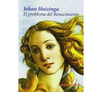 El Problema del Renacimiento