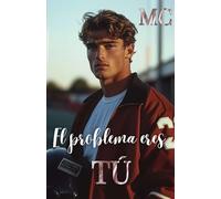 EL PROBLEMA ERES TÚ: Hermanos Lancaster 3 (Solteros millorarios)