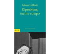 El problema mente-cuerpo (PLOT)